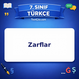 7. Sınıf Türkçe Zarflar Testi - testçöz.com