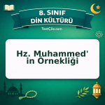 8. Sınıf Din Kültürü Hz. Muhammed' in Örnekliği Testi - testçöz.com