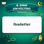 8. Sınıf Din Kültürü İbadetler Testi - testçöz.com