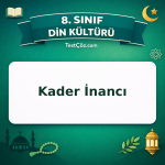8. Sınıf Din Kültürü Kader İnancı Testi - testçöz.com