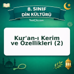 8. Sınıf Din Kültürü Kur'an-ı Kerim ve Özellikleri (2) Testi - testçöz.com