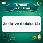 8. Sınıf Din Kültürü Zekât ve Sadaka (2) Testi - testçöz.com
