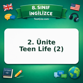 8. Sınıf İngilizce 2. Ünite Teen Life (2) Testi - testçöz.com