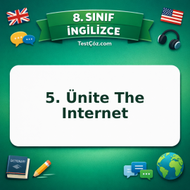 8. Sınıf İngilizce 5. Ünite The Internet Testi - testçöz.com