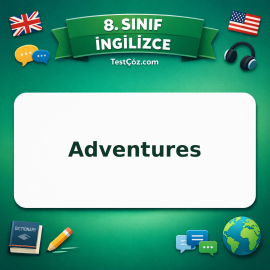 8. Sınıf İngilizce Adventures Testi - testçöz.com