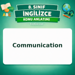 8. Sınıf İngilizce Communication Konu Anlatımı - testçöz.com