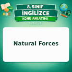 8. Sınıf İngilizce Natural Forces Konu Anlatımı - testçöz.com