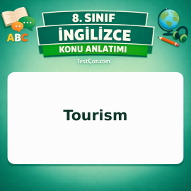 8. Sınıf İngilizce Tourism Konu Anlatımı - testçöz.com