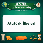 8. Sınıf İnkılap Tarihi Atatürk İlkeleri Testi - testçöz.com
