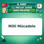 8. Sınıf İnkılap Tarihi Millî Mücadele Konu Anlatımı - testçöz.com