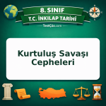 8. Sınıf İnkılap Tarihi Kurtuluş Savaşı Cepheleri Testi - testçöz.com