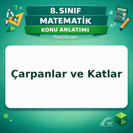 8. Sınıf Matematik Çarpanlar ve Katlar Konu Anlatımı - testçöz.com
