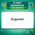 8. Sınıf Matematik Üçgenler Konu Anlatımı - testçöz.com