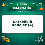 8. Sınıf Matematik Kareköklü İfadeler (4) Testi - testçöz.com