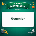 8. Sınıf Matematik Üçgenler Testi - testçöz.com