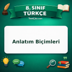 8. Sınıf Türkçe Anlatım Biçimleri Testi - testçöz.com