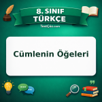8. Sınıf Türkçe Cümlenin Öğeleri Testi - testçöz.com