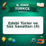 8. Sınıf Türkçe Edebi Türler ve Söz Sanatları (4) Testi - testçöz.com
