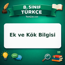 8. Sınıf Türkçe Ek ve Kök Bilgisi Testi - testçöz.com
