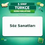8. Sınıf Türkçe Söz Sanatları Konu Anlatımı - testçöz.com