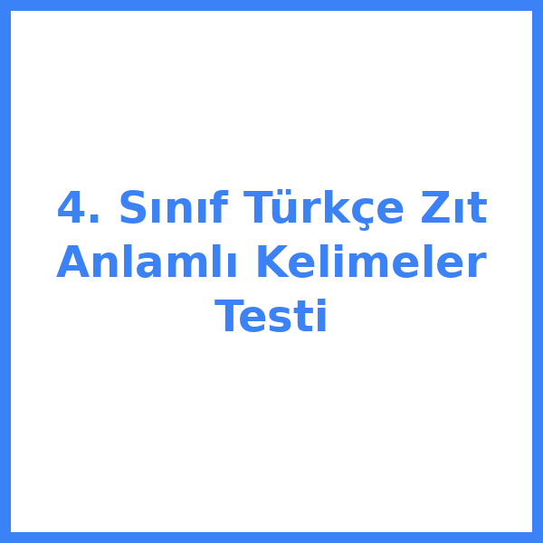 Test sorusu 4. sınıf Türkçekce 2