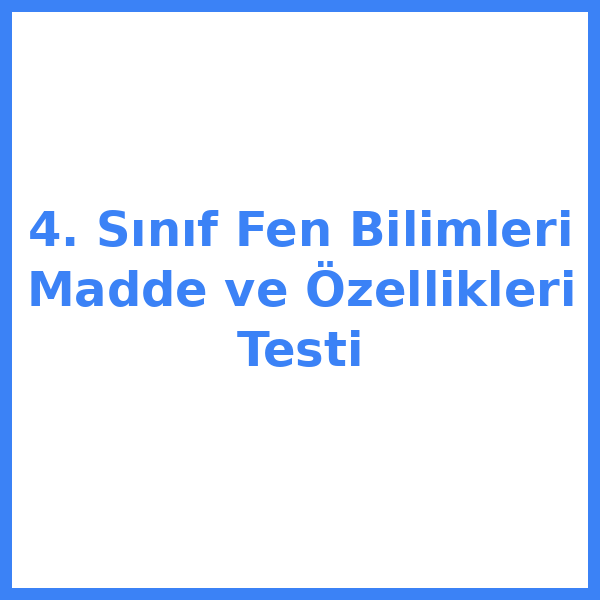 Test sorusu 4. sınıf Fen Bilimleri 1