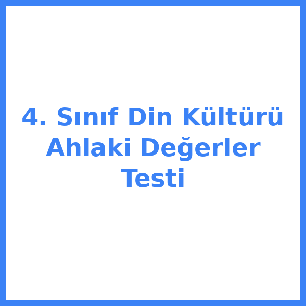 Test sorusu 4. sınıf Din Kültürü 5