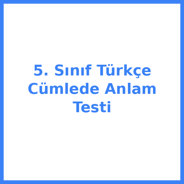 Test sorusu 5. sınıf Türkçekce 2