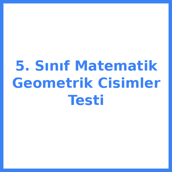 Test sorusu 5. sınıf MatematikeMatematikik 18
