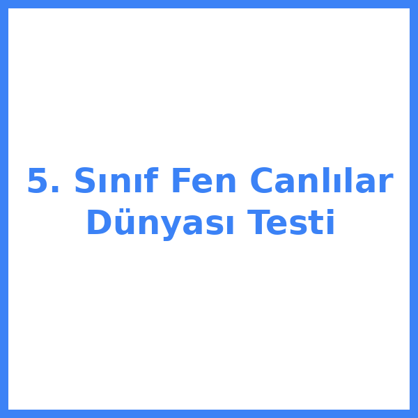 Test sorusu 5. sınıf Fen Bilimleri 21