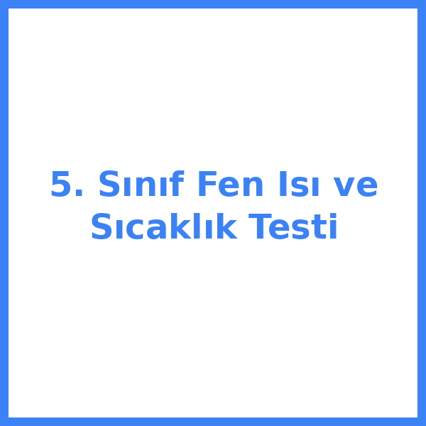 Test sorusu 5. sınıf Fen Bilimleri 28