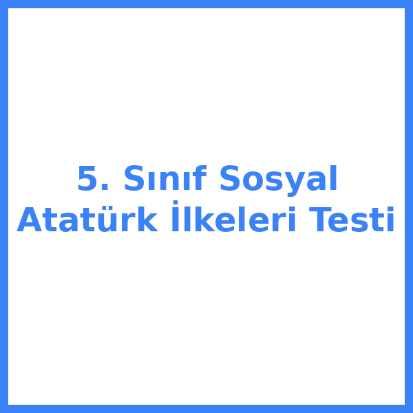Test sorusu 5. sınıf Sosyal Bilgileryal 38