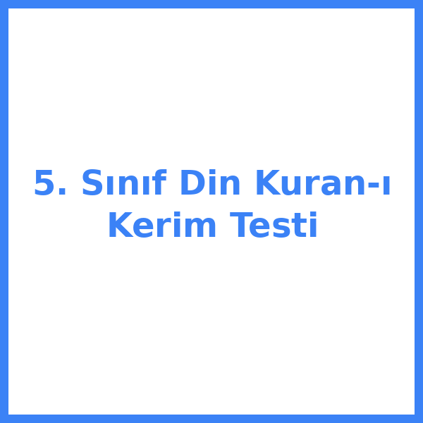 Test sorusu 5. sınıf Din Kültürü 44