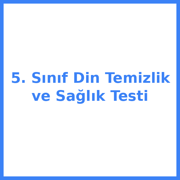 Test sorusu 5. sınıf Din Kültürü 48