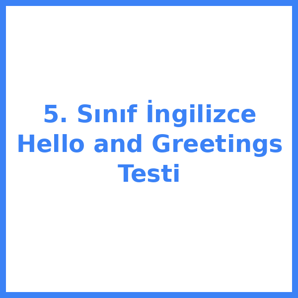 Test sorusu 5. sınıf İngilizceilizce 51