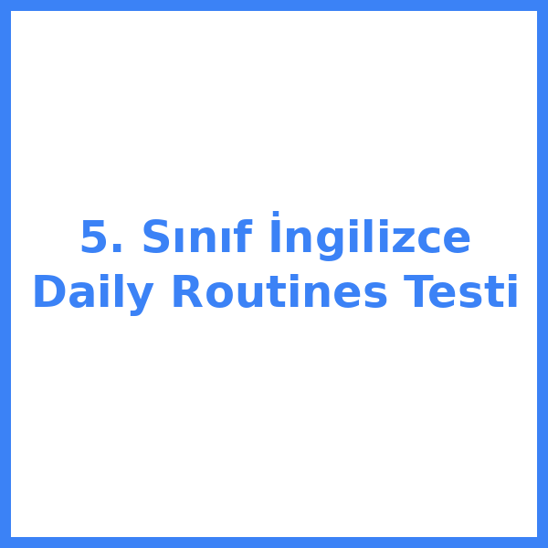 Test sorusu 5. sınıf İngilizceilizce 54