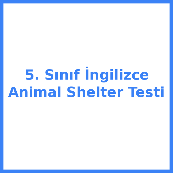 Test sorusu 5. sınıf İngilizceilizce 58