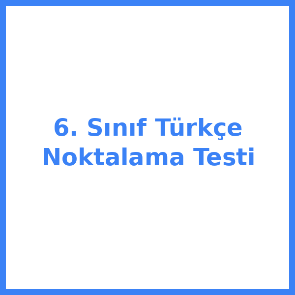 6. sınıf Türkçekce 7