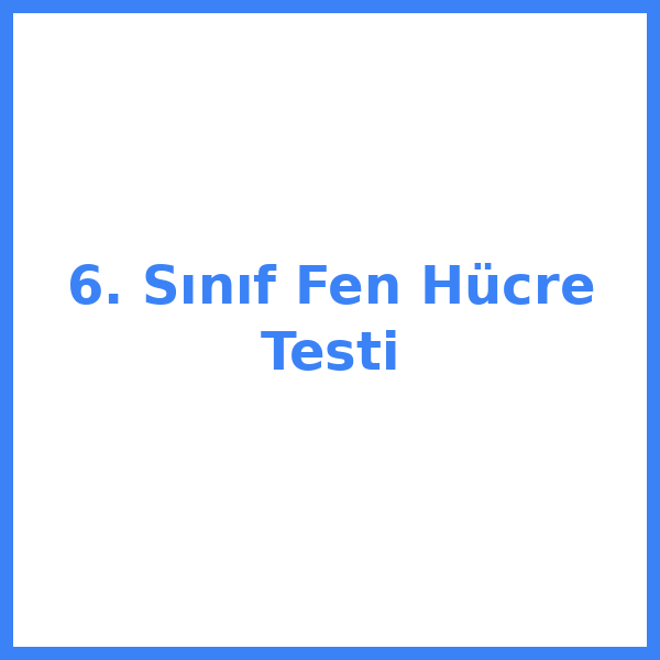 6. sınıf Fen Bilimleri bilimleri 1