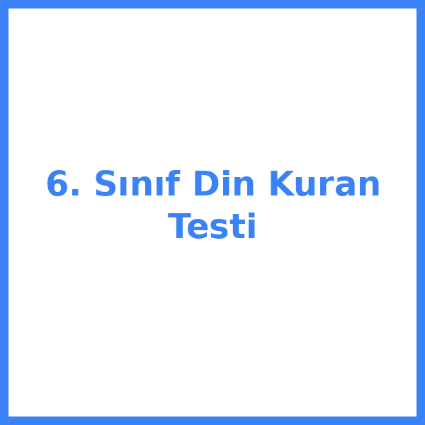 6. sınıf Din Kültürü kulTürkçeu 22