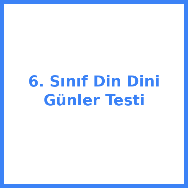 6. sınıf Din Kültürü kulTürkçeu 27