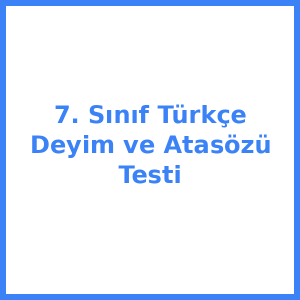 7. sınıf Türkçekce 7