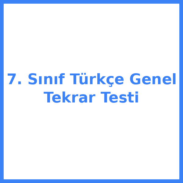 7. sınıf Türkçekce 10