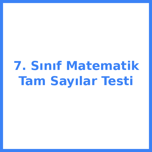 7. sınıf MatematikeMatematikik 11
