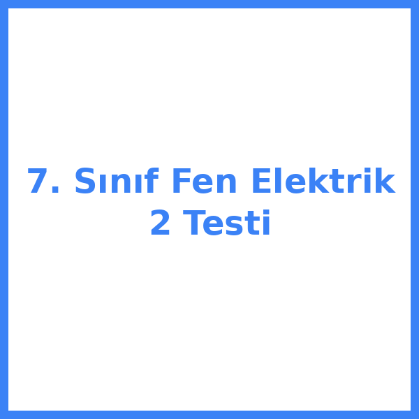 7. sınıf Fen Bilimleri bilimleri 5