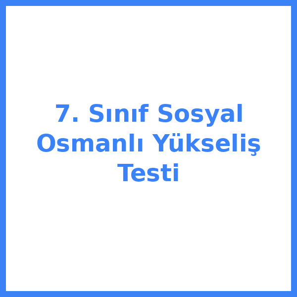 7. sınıf Sosyal Bilgileryal bilgiler 12