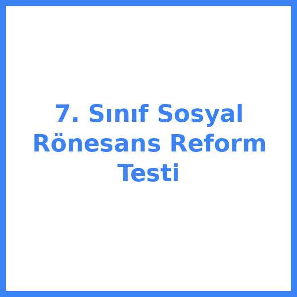 7. sınıf Sosyal Bilgileryal bilgiler 14
