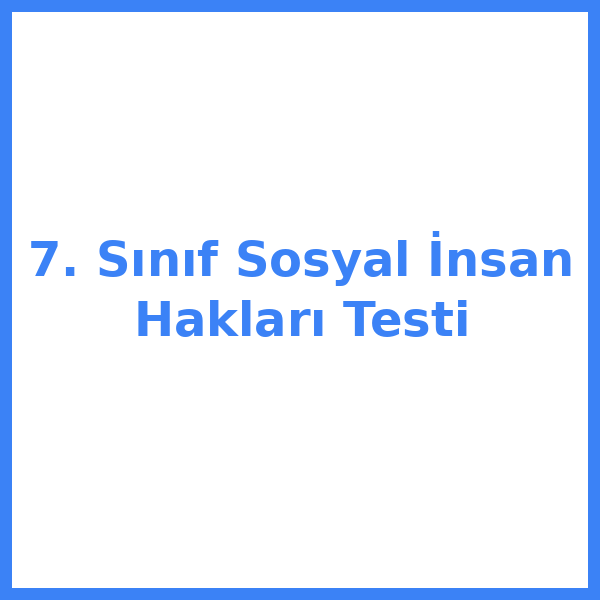 7. sınıf Sosyal Bilgileryal bilgiler 16