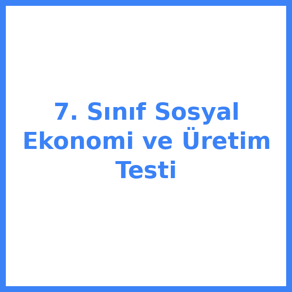 7. sınıf Sosyal Bilgileryal bilgiler 18
