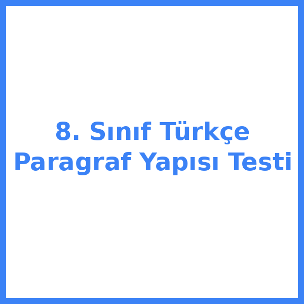 Test sorusu 8. sınıf Türkçekce 7